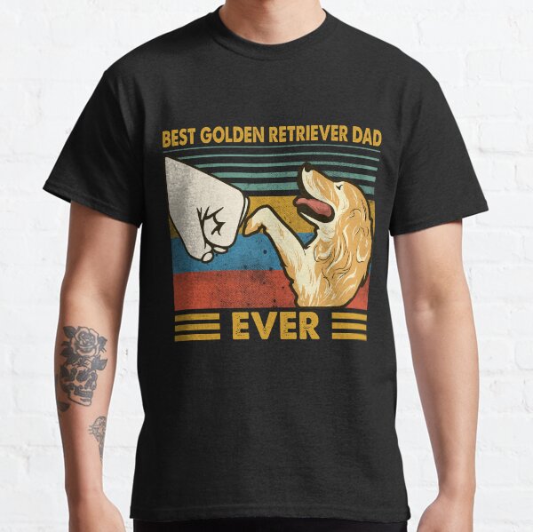 Best Golden Retriever Dad Ever Classic T-Shirt