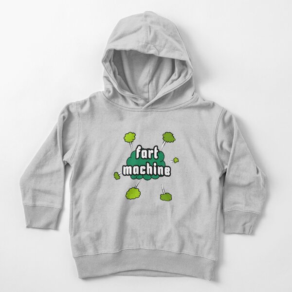 Fart Machine Toddler Pullover Hoodie