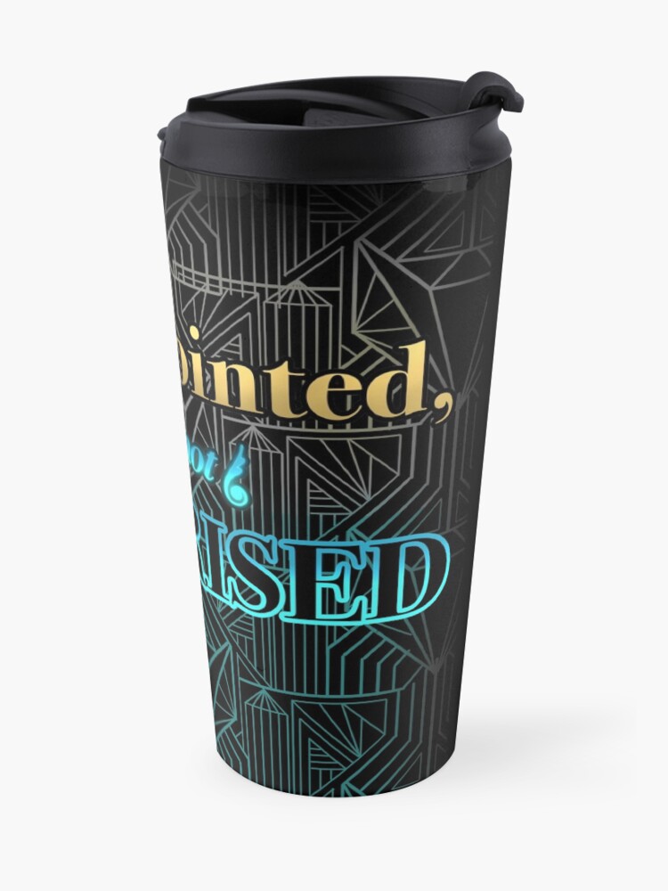 Alternate view of Disappointed, But Not Surprised Travel Mug