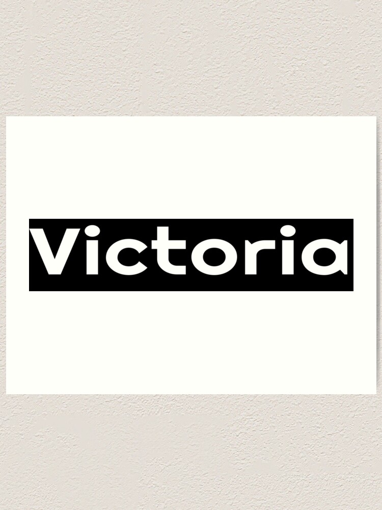 Victoria  Name Art Print