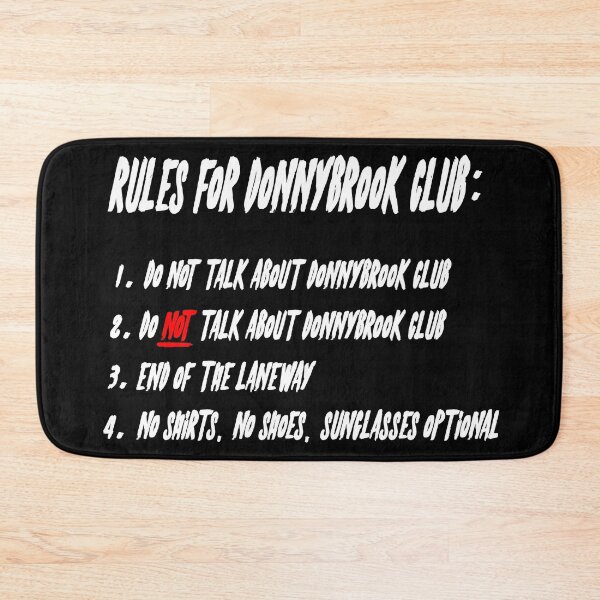 Item preview, Rules for Donnybrook Club (White) designed and sold by SFXmedia.