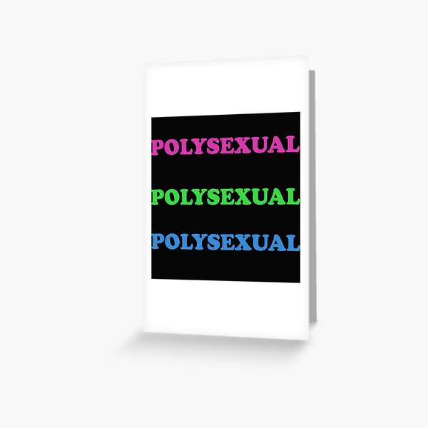 polysexual Greeting Card