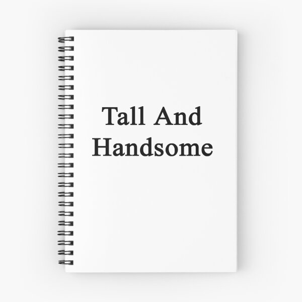 Item preview, Tall And Handsome  designed and sold by supernova23.