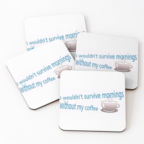 Aperçu de l'œuvre Je ne survivrais pas le matin sans mon café créée et vendue par onum2018.