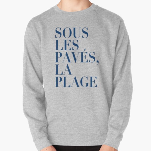 ! New ! Paris Revolt, May 68: 'SOUS LES PAVES, LA PLAGE': Deepest Blue on Cream Pullover Sweatshirt