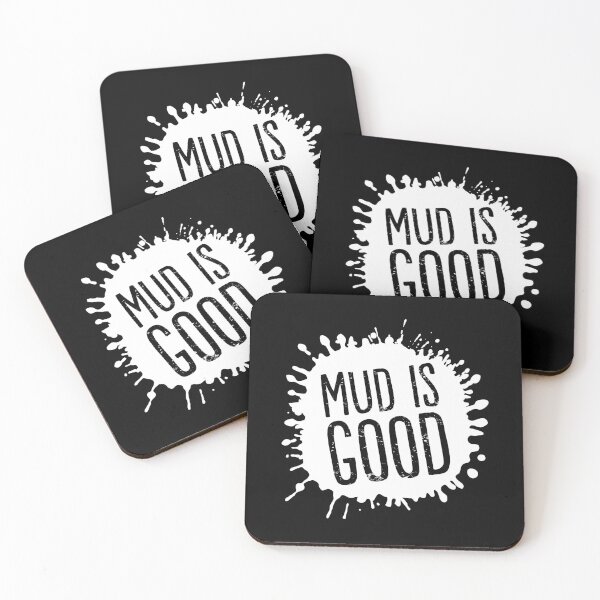 Item preview, Mud is Good designed and sold by Designsupremacy.