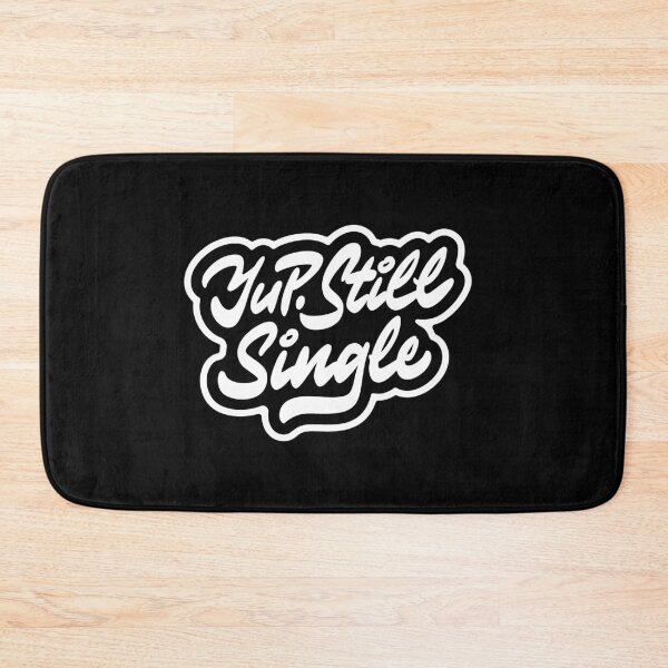 Item preview, Yup Still Single designed and sold by Zagach Letters.