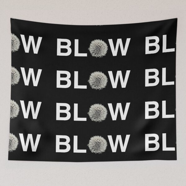 Item preview, BLOW - Graphic Text with Dandelion designed and sold by Warren Paul Harris.