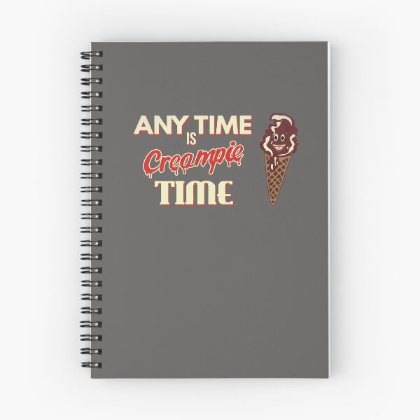 Item preview, Anytime is creampie time designed and sold by Epictshirt.