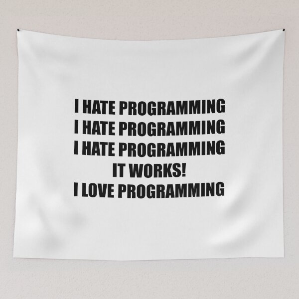 Item preview, I Hate Programming (Black) designed and sold by TheLastStand.