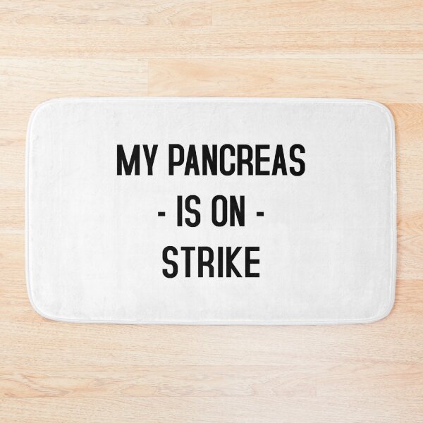 Item preview, Diabetes Funny Shirt: My Pancreas Is On Strike designed and sold by T-shirt For You.