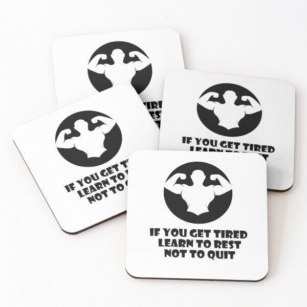 Item preview, IF YOU GET TIRED LEARN TO REST NO TO QUIT designed and sold by trainingclothes.