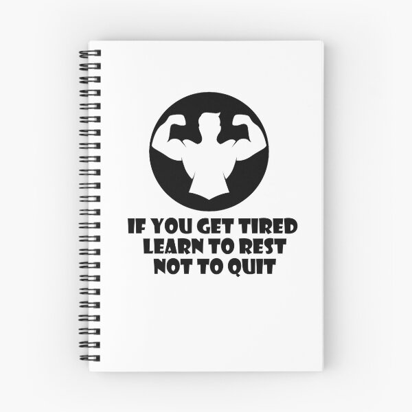 Item preview, IF YOU GET TIRED LEARN TO REST NO TO QUIT designed and sold by trainingclothes.