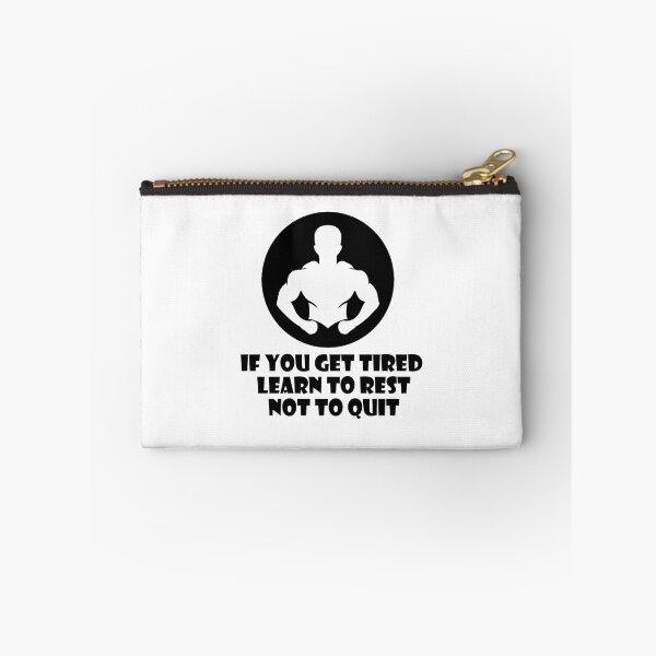 Item preview, IF YOU GET TIRED LEARN TO REST NO TO QUIT designed and sold by trainingclothes.