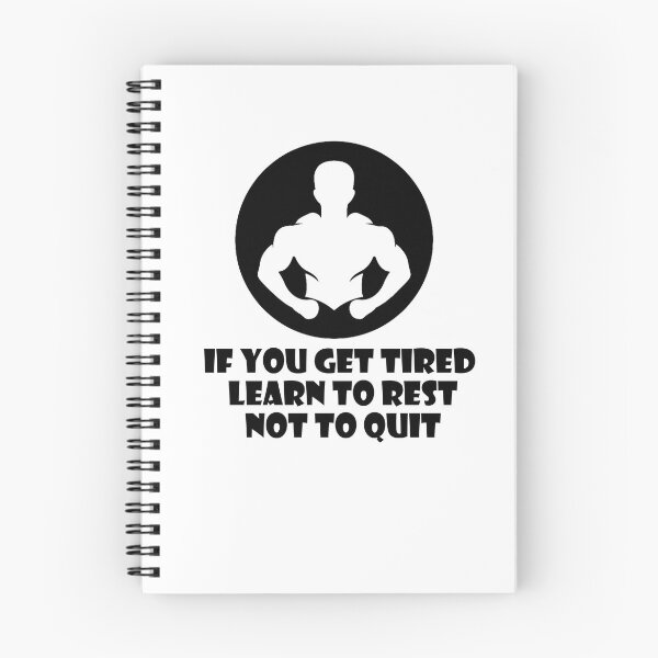 Item preview, IF YOU GET TIRED LEARN TO REST NO TO QUIT designed and sold by trainingclothes.