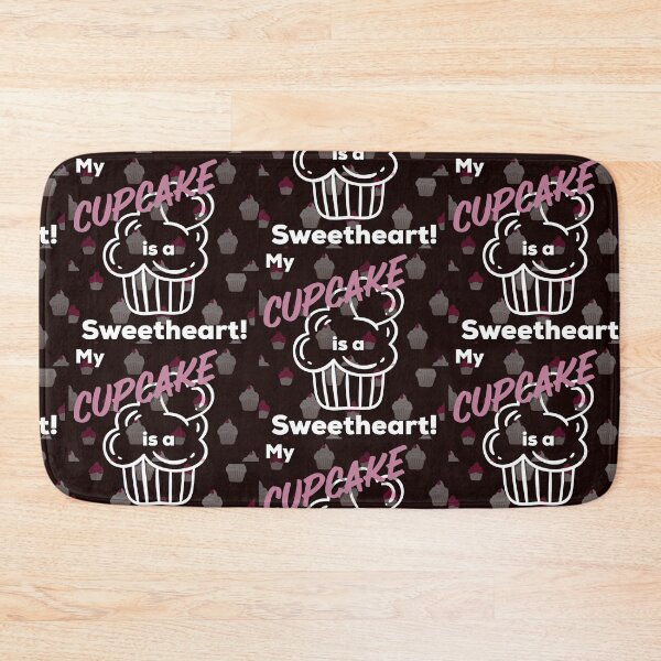 Item preview,  My CUPCAKE is A Sweetheart! W designed and sold by PupnkittyMania ⭐⭐⭐⭐⭐.