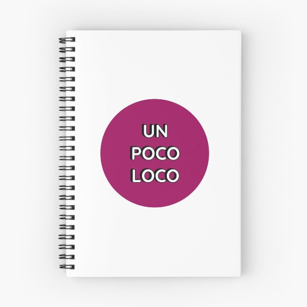 Item preview, UN POCO LOCO   designed and sold by Inspirationmotivation.
