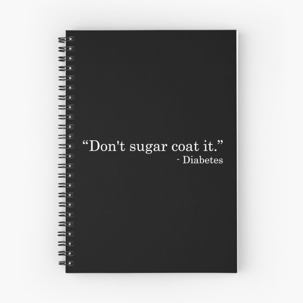 Item preview, Diabetes: Don't Sugar Coat It - Funny Diabetes  designed and sold by T-shirt For You.