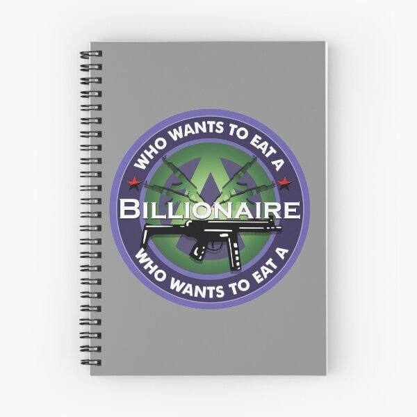 Item preview, WHO WANTS TO EAT A BILLIONAIRE? designed and sold by AntiCommodities.