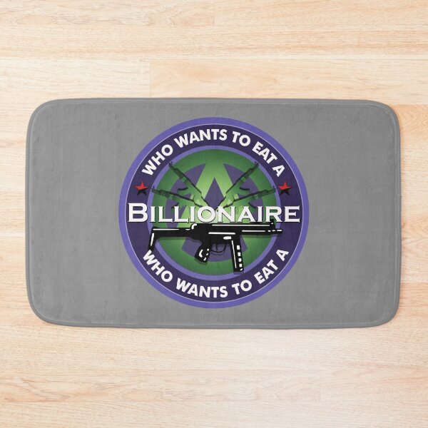 Item preview, WHO WANTS TO EAT A BILLIONAIRE? designed and sold by AntiCommodities.