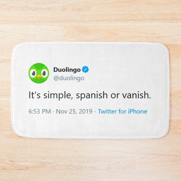 It's simple, spanish or vanish - Evil Duolingo Owl Tweet Meme Bath Mat