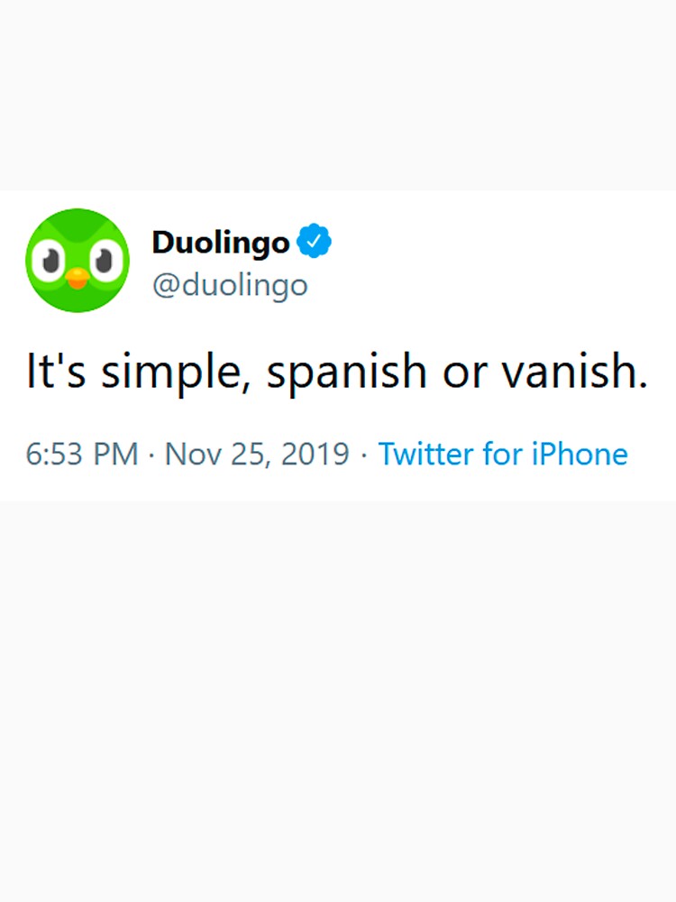 "It's simple, spanish or vanish - Evil Duolingo Owl Tweet Meme" T-shirt by TomasGiordano | Redbubble