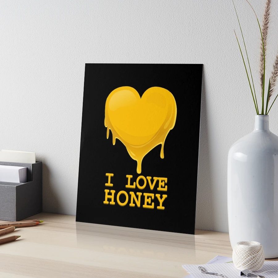 I Love Honey - Honey Heart | Art Board Print