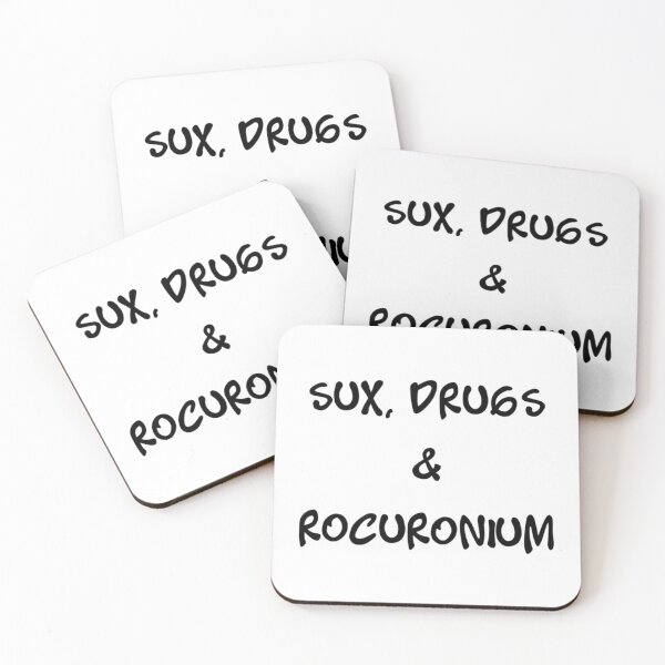 Item preview, Sux Drugs and Rocuronium designed and sold by VersiMerch.
