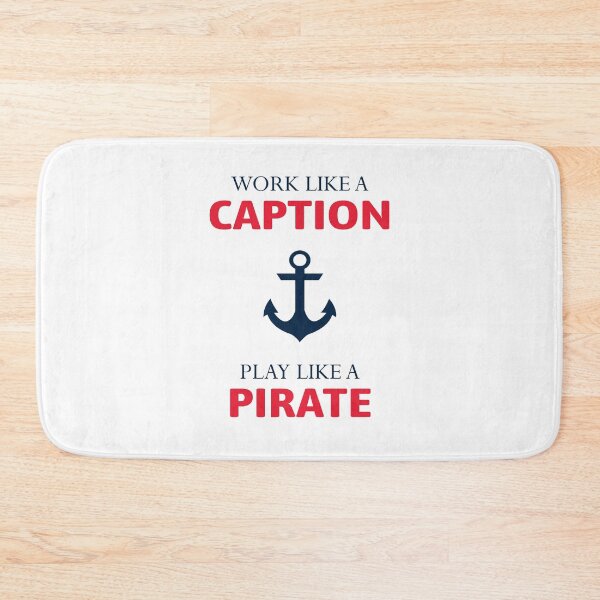 Item preview, Work Like a Caption Play Like a Pirate Sailing Sailor Boating designed and sold by TastefulTees.