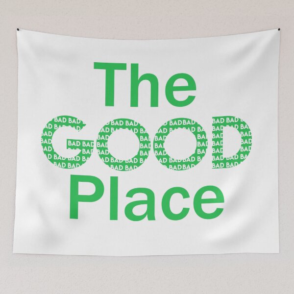 Item preview, The Good / Bad Place designed and sold by DalyRincon.
