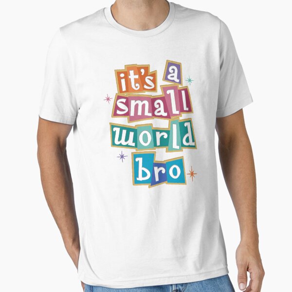 Item preview, Its a small world bro - Art by Kelly Design Company designed and sold by KellyDesignCo.