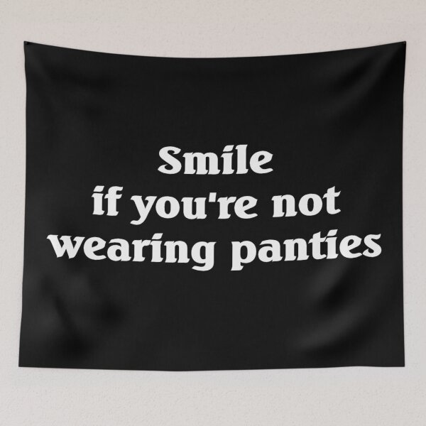 Item preview, No panties slogan designed and sold by shadowthor.
