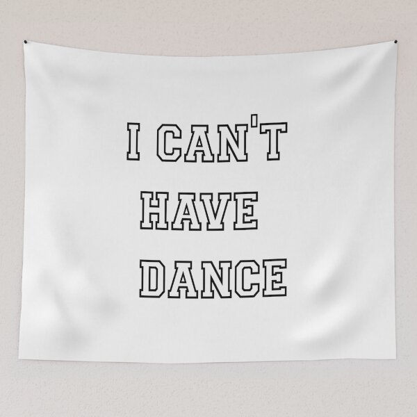 Item preview, I Can't I Have Dance designed and sold by Noui Barka.