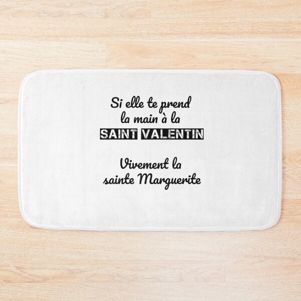 Item preview,  Valentine love quote "Saint Valentin, Sainte Marguerite" designed and sold by LaurentRuiz.