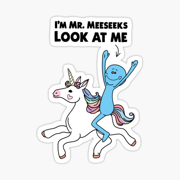 Mr Meeseeks Riding A Unicorn Sticker