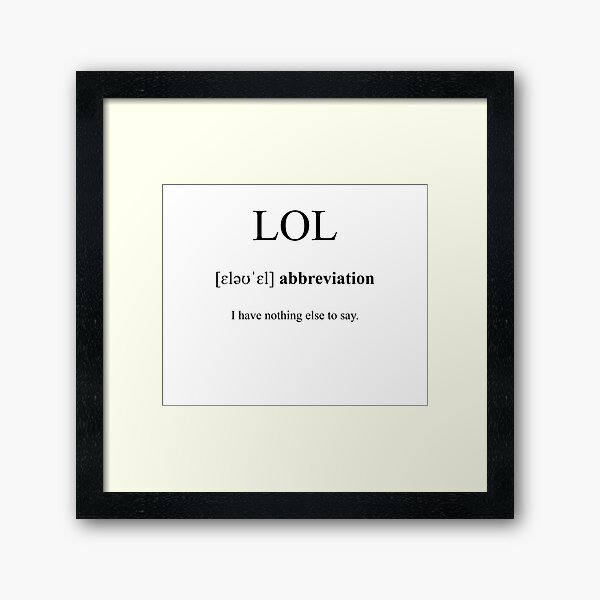 LOL Definition  Dictionary Collection Art Board Print by