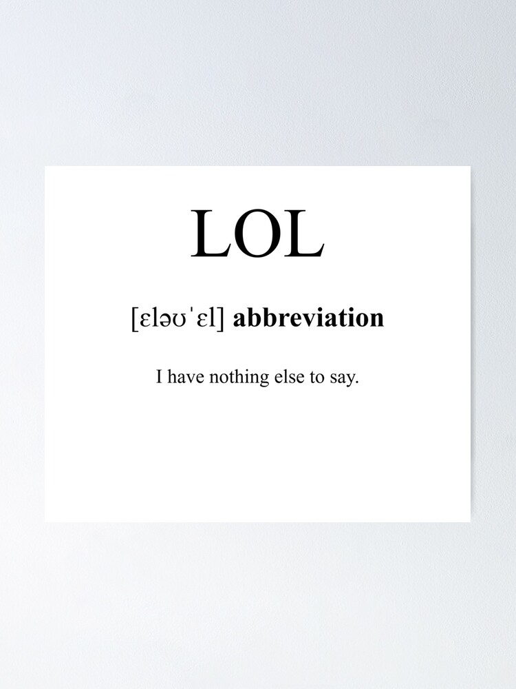 LOL Definition  Dictionary Collection Poster by Designschmiede