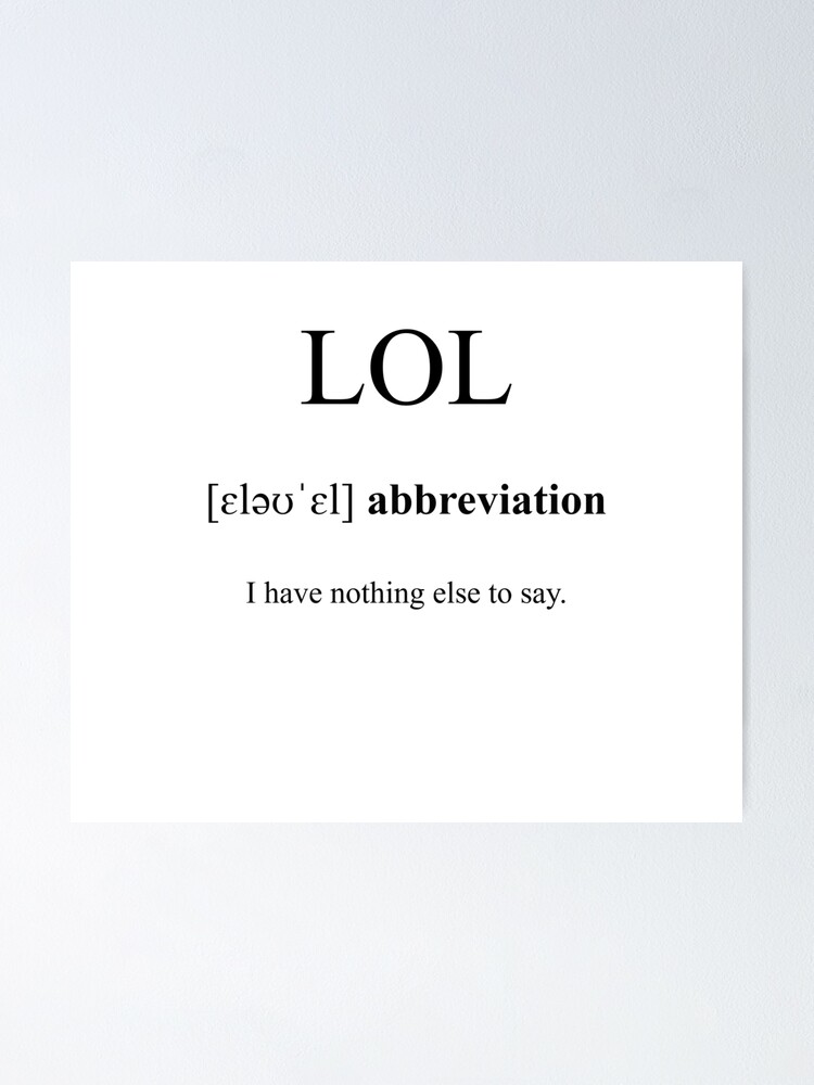 LOL Definition, Dictionary Collection Poster by Designschmiede