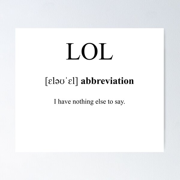 LOL Definition, Dictionary Collection Poster by Designschmiede