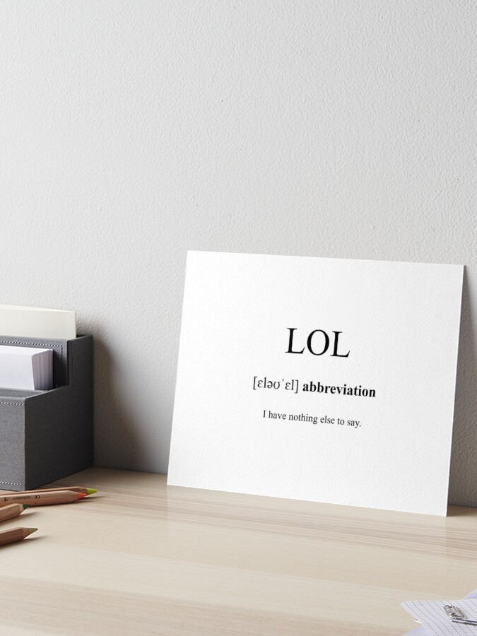 LOL Definition, Dictionary Collection Poster by Designschmiede