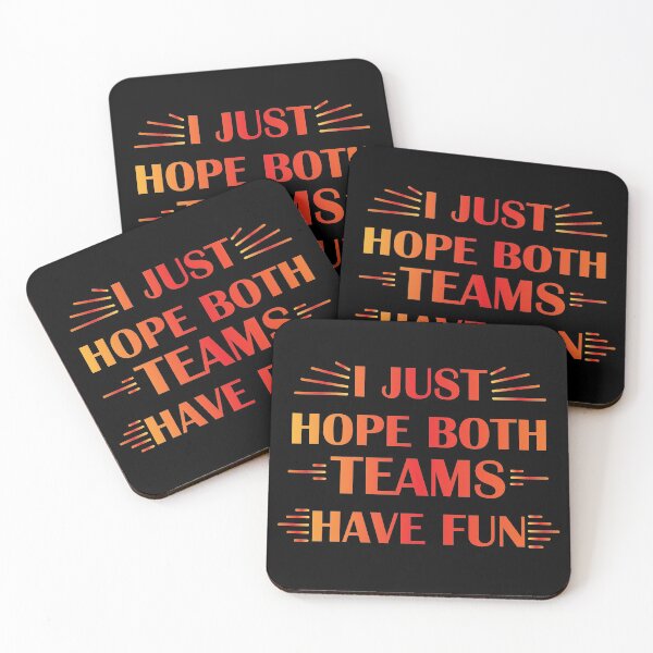 Item preview, I Just Hope Both Teams Have Fun designed and sold by Eye on the Blueline.