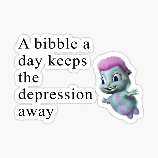 Be more like Bibble Sticker for Sale by eckstromvan