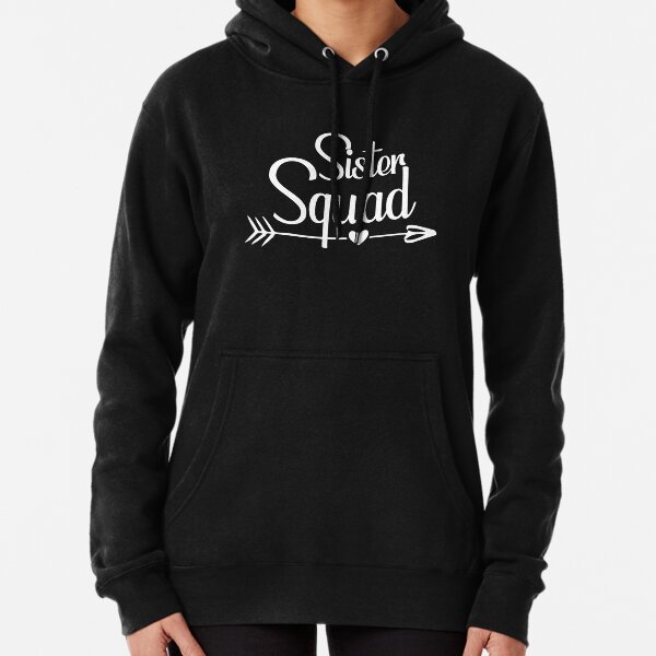 sister squad sweatshirt