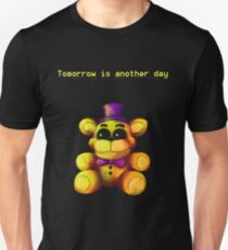 Five Nights at Freddy's - FNaF 4 - Tomorrow is Another Day Unisex T-Shirt