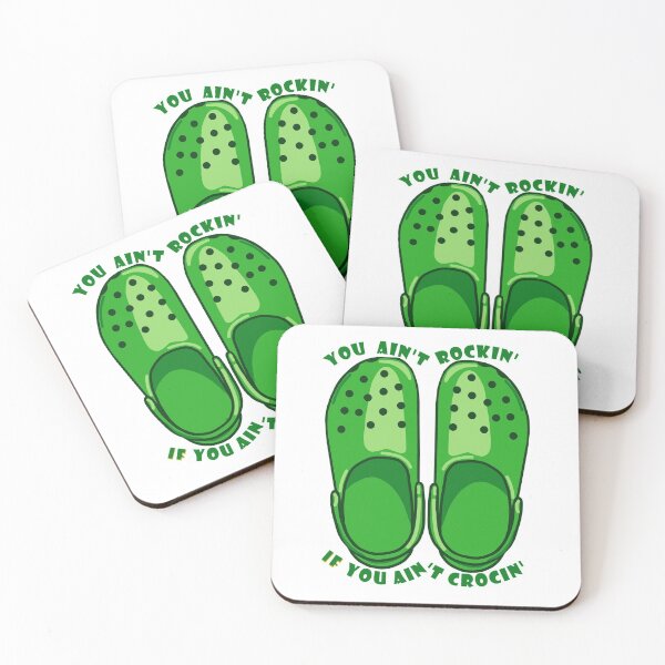 Item preview, You Ain't Rockin' If You Ain't Crocin' - green designed and sold by mayapl.