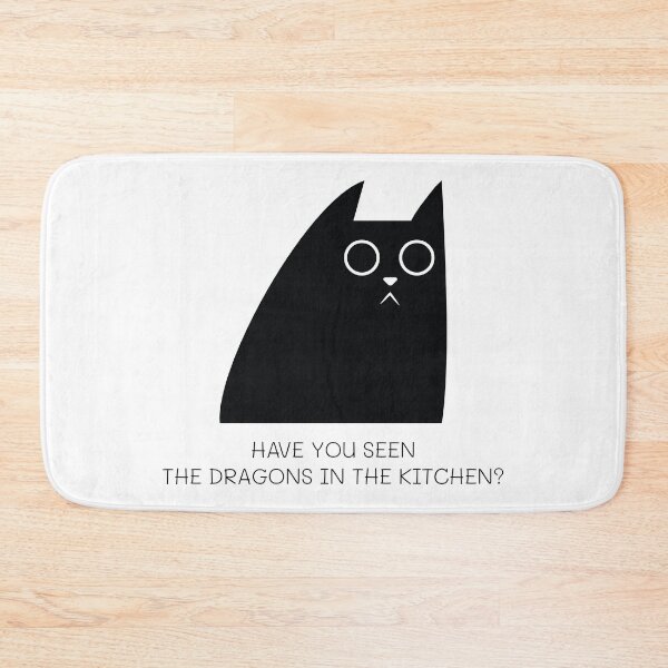 Item preview, Have You Seen The Dragons In The Kitchen designed and sold by justsmilestupid.