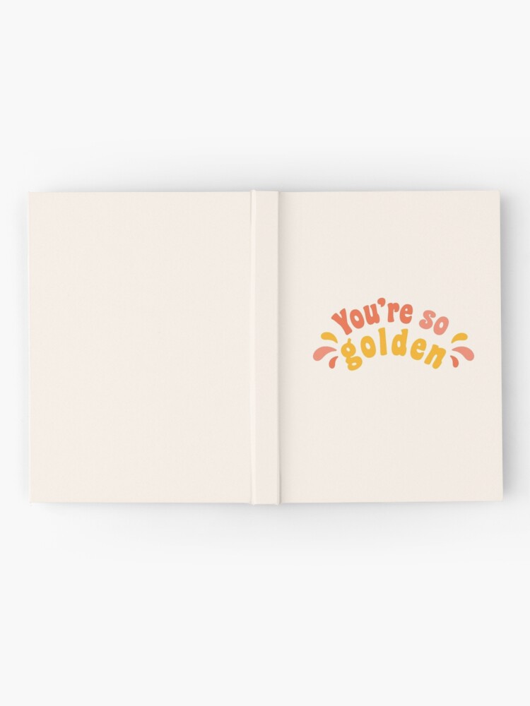 Alternate view of You're so golden Hardcover Journal