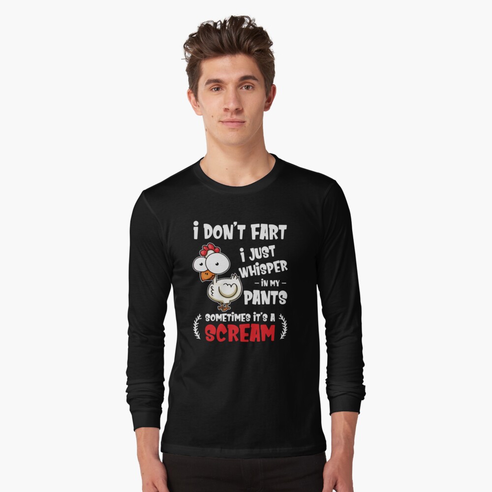 I Don't Fart I Whisper In My Pants - Farting Chicken Lover Gift Essential  T-Shirt for Sale by Dressed For Duty