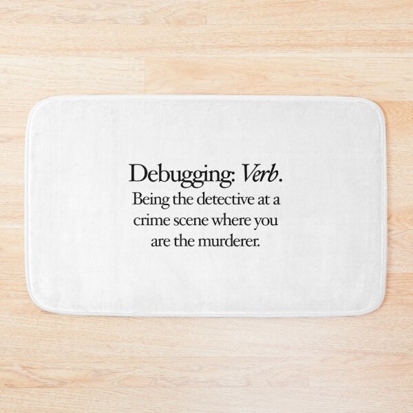 Item preview, Definition of debugging designed and sold by unixorn.