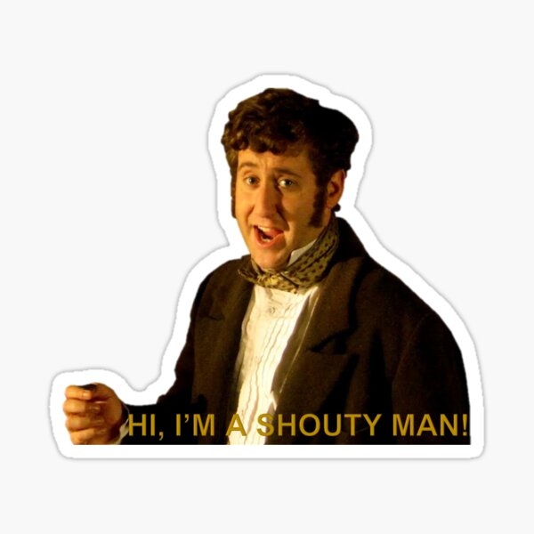 HI I'M A SHOUTY MAN - Horrible Histories Sticker